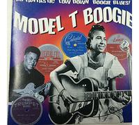 Model T Boogie (20 Fantastic Low Down Boogie Blues!