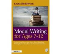 Model Writing For Ages 712 Leysa Henderson, (Auteur)