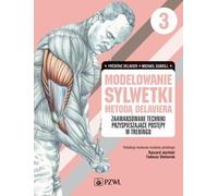 Modelage de silhouettes avec la méthode Delavier Volume 3 (Buch auf Polnisch)