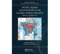Modelbased Geostatistics for Global Public Health - Emanuele Giorgi - Taylor amp Francis Ltd - Livre en Anglais - Paperback Emanuele GiorgiEmanuele Giorgi (Auteur)
