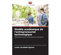 Modèle académique de l'entrepreneuriat technologique