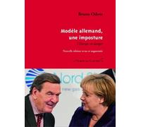 Modèle allemand, une imposture: L'Europe en danger