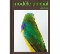 Modèle animal, 200 ans de photographie - Nathalie Herschdorfer - Textuel - relié - Beau livre