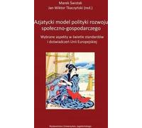 Modèle de politique de développement socio-économique en Asie - Marek Świstak (Literatur : Aphorismen auf Polnisch)