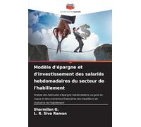 Modèle d'épargne et d'investissement des salariés hebdomadaires du secteur de l'habillement