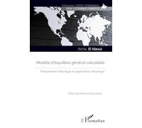 Modèle d'équilibre général calculable – Présentation théorique et application empirique