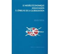 Modèle économique anglo-saxon à l'épreuve de la globalisation (Le). C - Martine Azuelos - Presses De La Sorbonne Nouvelle - broché - Livre