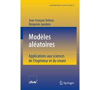 Modèles aléatoires: Applications aux sciences de l'ingénieur et du vivant
