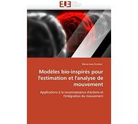 Modèles Bio-Inspirés Pour L'estimation Et L'analyse De Mouvement