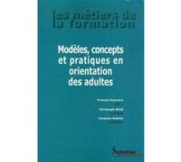 Modèles, concepts et pratiques en orientation des adultes PU Septentrion (Auteur)