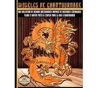 MODÈLES DE CHANTOURNAGE: Une collection de designs multicouches inspirés de créatures légendaires: Plans et motifs prêts à l'emploi pour la scie à chantourner