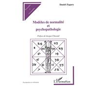 Daniel Zagury – Modèles de normalité et psychopathologie – Broché