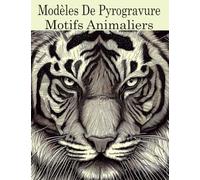 Modèles De Pyrogravure Motifs Animaliers