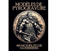 Modèles de pyrogravure: pour le tracé, brûlure sur bois , pyrogravure