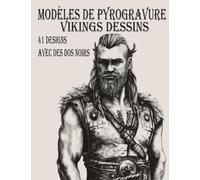 Modèles de pyrogravure: Vikings dessins, pour le tracé, brûlure sur bois , pyrogravure