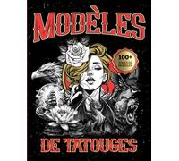 Modèles de tatouages: Une multitude de modèles d’art corporel pour une nouvelle génération de mordus de tatouages.