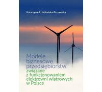 Modèles d'entreprise des sociétés liées à l'exploitation de centrales éoliennes en Pologne
