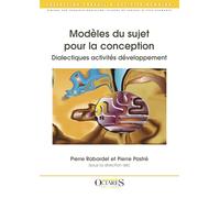 Modeles du sujet pour la conception : dialectique activites développement