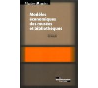 Modeles économiques des musées et bibliothèques - Yann Nicolas - Documentation Francaise - broché - Etude
