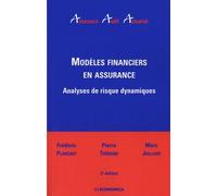 Modèles Financiers En Assurance - Analyses De Risque Dynamiques