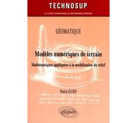 GÉOMATIQUE - Modèles numériques de terrain - Mathématiques appliquées à la modélisation du relief