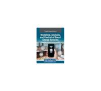 Modeling, Analysis, And Control Of Smart Energy Systems