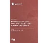 Modeling, Analysis And Control Processes Of New Energy Power Systems