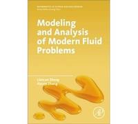 Modeling & Analysis Of Modern Fluid Prob Xinxin Zhang, (Auteur)