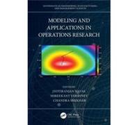 Modeling And Applications In Operations Research
