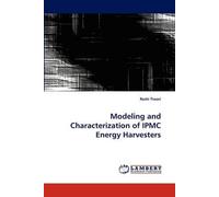 Modeling And Characterization Of Ipmc Energy Harvesters