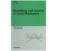 Modeling And Control In Solid Mechanics