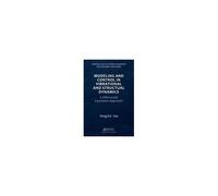 Modeling And Control In Vibrational And Structural Dynamics