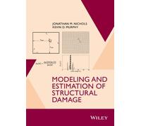 Modeling and Estimation of Structural Damage by Kevin D. Murphy Kevin D. Murphy (Auteur)