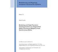 Modeling and High-Precision Tracking Control of a Segmented Stator Permanent Magnet Linear Synchronous Motor
