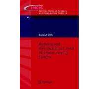 Modeling And Identification Of Linear Parameter-Varying Systems