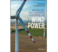 Modeling and Modern Control of Wind Power Modeling and Modern Control of Wind Power (Auteur)