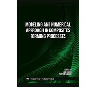 Modeling and Numerical Approach in Composites Forming Processes
