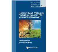 Modeling And Pricing In Financial Markets For Weather Derivatives