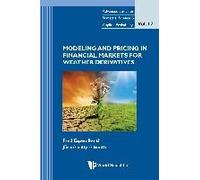Modeling And Pricing In Financial Markets For Weather Derivatives
