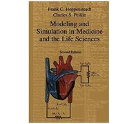 Modeling And Simulation In Medicine And The Life Sciences