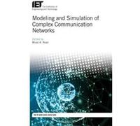 Modeling and Simulation of Complex Communication Networks by Edited by Muaz A Niazi Edited by Muaz A Niazi (Auteur)