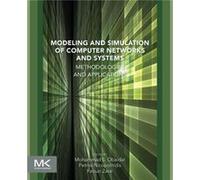 Modeling and Simulation of Computer Networks and Systems Mohammad S Obaidat, Faouzi Zarai, Petros Nicopolitidis, (Auteur)