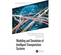 Modeling and Simulation of Intelligent Transportation Systems