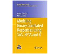 Modeling Binary Correlated Responses Using Sas, Spss And R