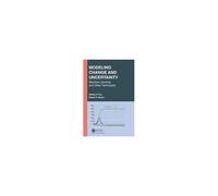Modeling Change And Uncertainty