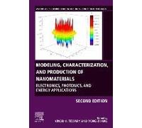 Modeling, Characterization, And Production Of Nanomaterials