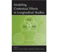 Modeling Contextual Effects in Longitudinal Studies Todd D. Little (Auteur)
