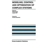 Modeling, Control And Optimization Of Complex Systems