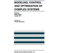 Modeling, Control And Optimization Of Complex Systems