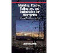 Modeling, Control, Estimation, And Optimization For Microgrids